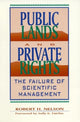 Book cover of: Public Lands and Private Rights. By: Robert H. Nelson; Sally K. Fairfax