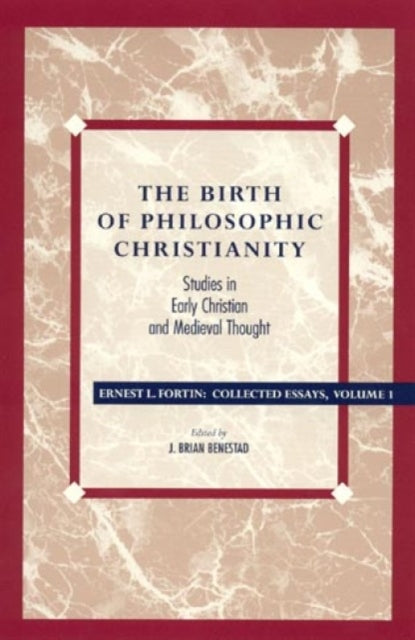 The Birth of Philosophic Christianity