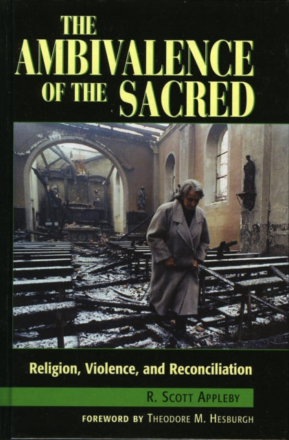 Book cover of: Ambivalence of the Sacred. By: R. Scott Hesburgh,  Theodore M. Appleby