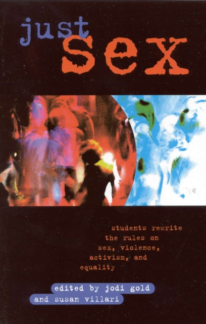 Book cover of: Just Sex. By: Jodi Gold