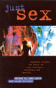 Book cover of: Just Sex. By: Jodi Gold