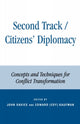 Book cover of: Second Track Citizens' Diplomacy. By: John L. Davies
