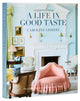 Book cover of: Interiors for a Life in Good Taste