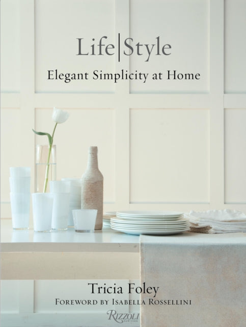 Book cover of: Tricia Foley Life/Style. By: Tricia Foley
