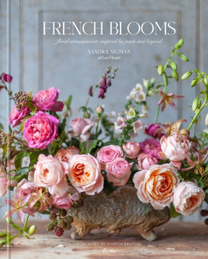French Blooms, Floral Arrangements Inspired by Paris and Beyond