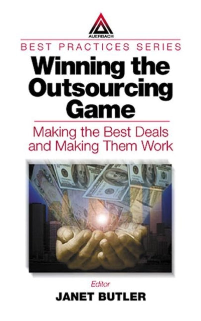 Winning the Outsourcing Game