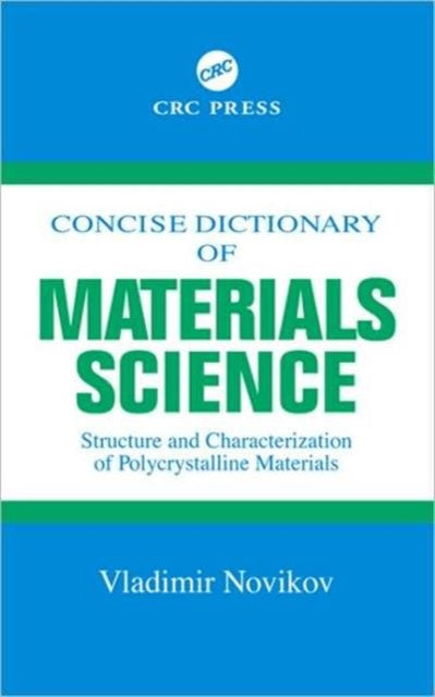 Book cover of: Concise Dictionary of Materials Science. By: Vladimir Novikov