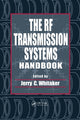 Book cover of: RF Transmission Systems Handbook. By: Jerry C. Whitaker
