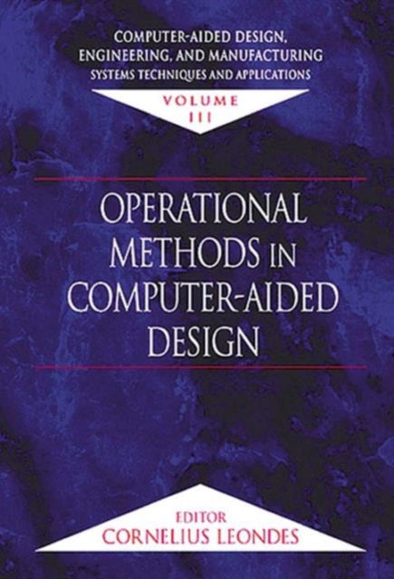 Computer-Aided Design, Engineering, and Manufacturing