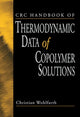 Book cover of: CRC Handbook of Thermodynamic Data of Copolymer Solutions. By: Christian Wohlfarth