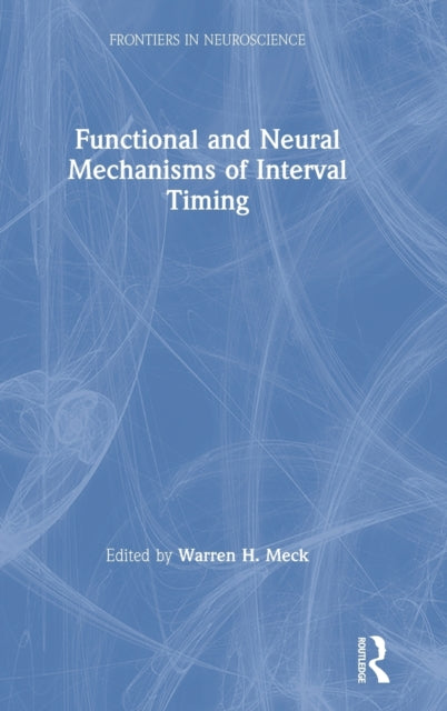 Functional and Neural Mechanisms of Interval Timing