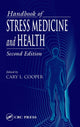 Book cover of: Handbook of Stress Medicine and Health. By: Cary L. Cooper