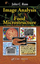 Book cover of: Image Analysis of Food Microstructure. By: John C. Russ