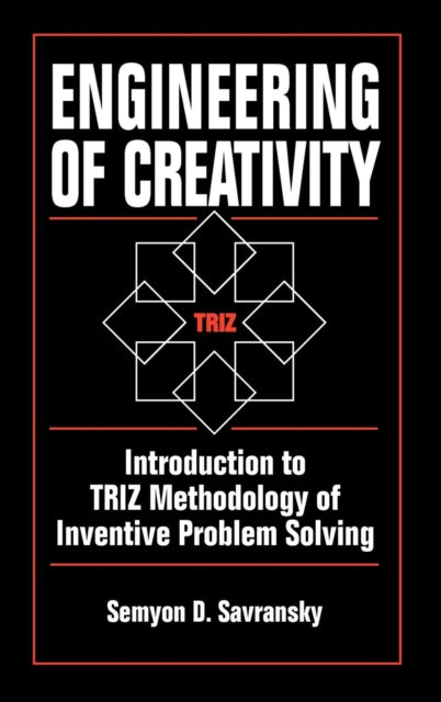 Book cover of: Engineering of Creativity. By: Semyon D. Savransky