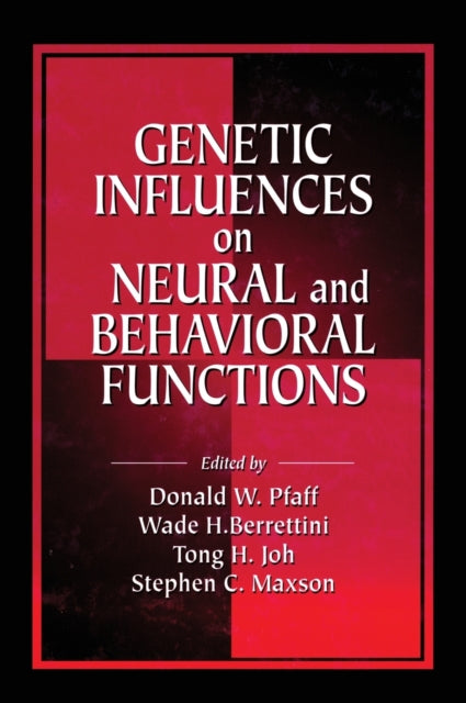 Book cover of: Genetic Influences on Neural and Behavioral Functions