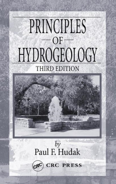 Book cover of: Principles of Hydrogeology. By: Paul F. Hudak
