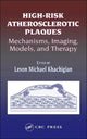 Book cover of: High-Risk Atherosclerotic Plaques. By: Levon Michael Khachigian