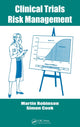 Book cover of: Clinical Trials Risk Management. By: Martin Robinson
