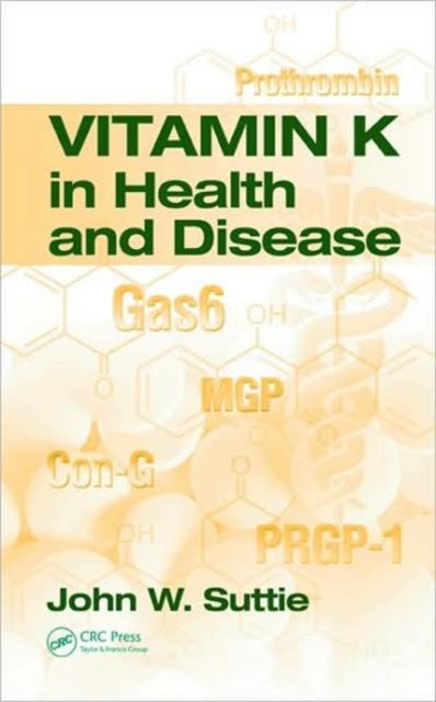 Book cover of: Vitamin K in Health and Disease. By: J. W. Suttie, John W. Suttie