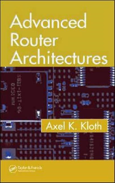 Advanced Router Architectures