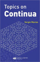 Book cover of: Topics on Continua. By: Sergio Macias, Sergio Macías
