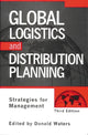 Book cover of: Global Logistics And Distribution Planning. By: Donald Waters