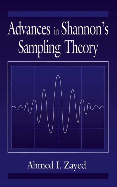 Book cover of: Advances in Shannon's Sampling Theory