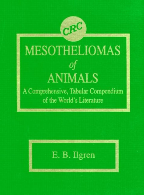 Mesotheliomas of Animals
