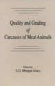Book cover of: Quality and Grading of Carcasses of Meat Animals