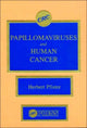 Book cover of: Papillomaviruses and Human Cancer