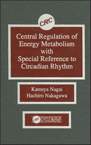 Central Regulation of Energy Metabolism With Special Reference To Circadian Rhythm