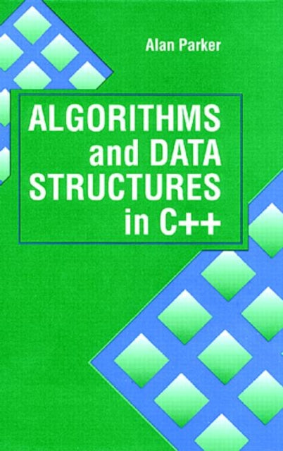 Book cover of: Algorithms and Data Structures in C++