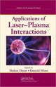 Book cover of: Applications of Laser-Plasma Interactions. By: Shalom Eliezer