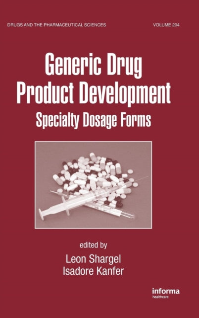Book cover of: Generic Drug Product Development. By: Leon Shargel