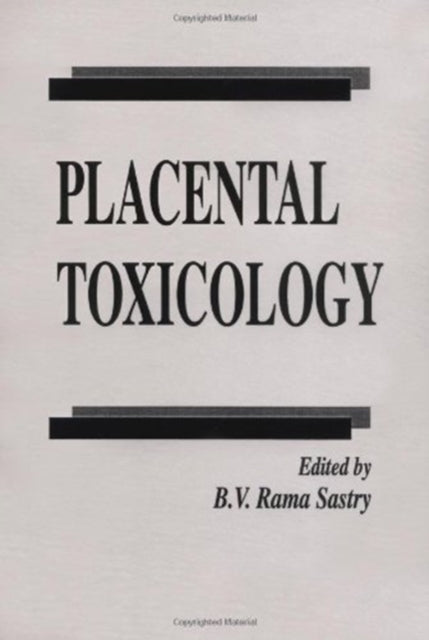 Book cover of: Placental Toxicology