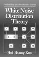 Book cover of: White Noise Distribution Theory
