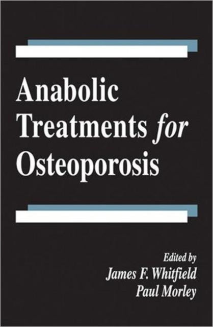 Book cover of: Anabolic Treatments for Osteoporosis