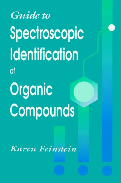 Book cover of: Guide to Spectroscopic Identification of Organic Compounds