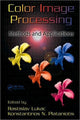 Book cover of: Color Image Processing. By: Rastislav Lukac