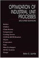 Book cover of: Optimization of Industrial Unit Processes. By: Béla G. Lipták