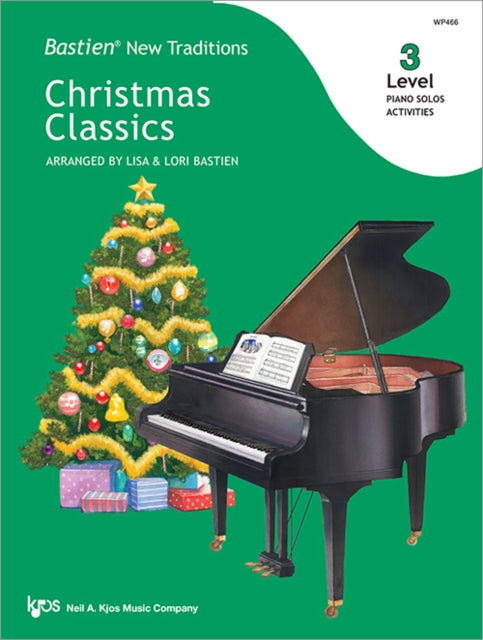 Book cover of: Bastien New Traditions: Christmas Classics - Level 3