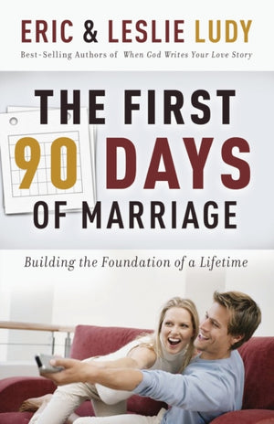 The First 90 Days of Marriage