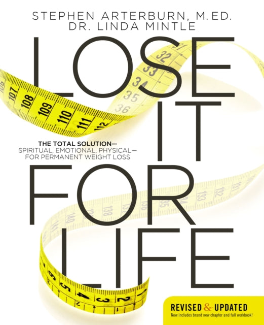Book cover of: Lose It for Life. By: Stephen Arterburn