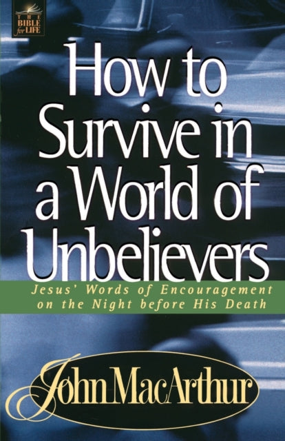 Book cover of: How to Survive in a World of Unbelievers