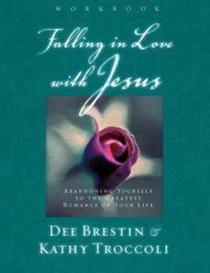 Falling in Love with Jesus Workbook