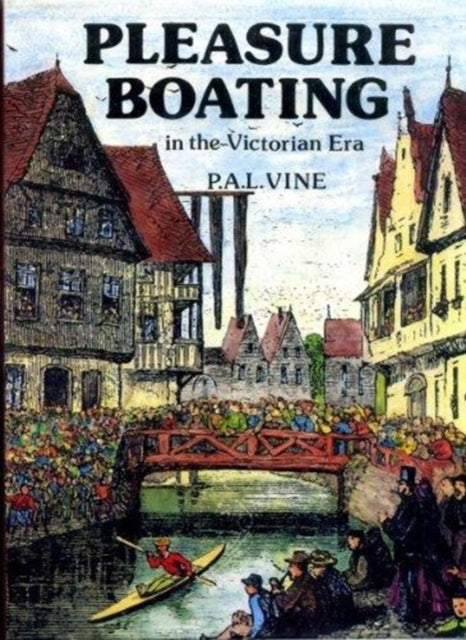 Book cover of: Pleasure Boating in the Victorian Era