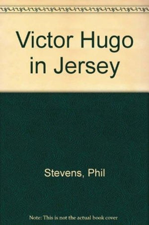 Victor Hugo in Jersey
