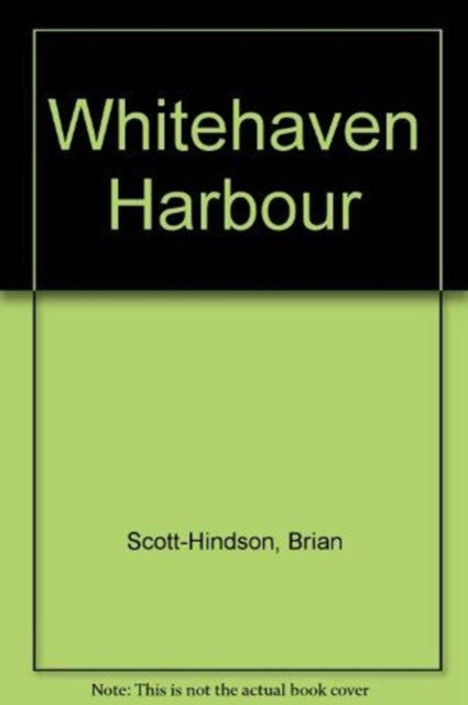 Book cover of: Whitehaven Harbour