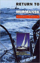 Book cover of: Return to Murmansk. By: Henry Swain