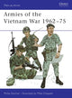 Book cover of: Armies of the Vietnam War 1962–75